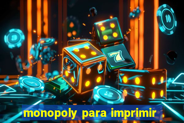 monopoly para imprimir